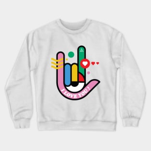 ILY Crewneck Sweatshirt